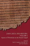 John, Jesus, and History, Volume 2 cover