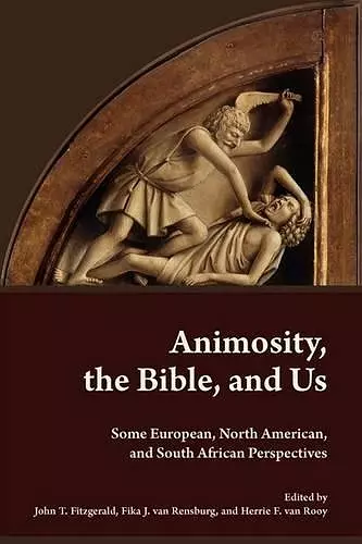 Animosity, the Bible, and Us cover