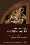 Animosity, the Bible, and Us cover