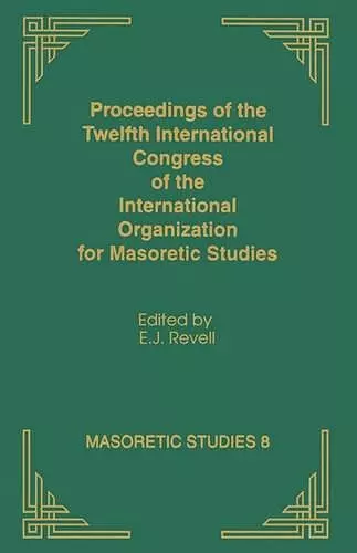 Proceedings of the Twelfth International Congress of the International Organization for Masoretic Studies cover