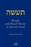 Rituals and Ritual Theory in Ancient Israel cover