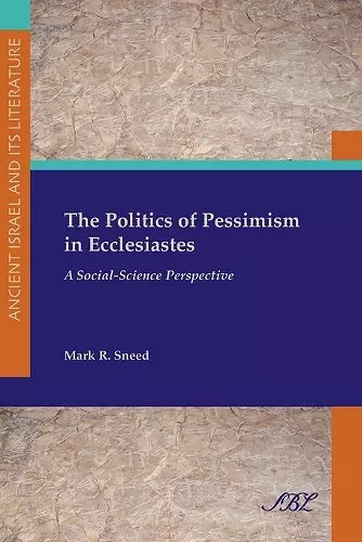 The Politics of Pessimism in Ecclesiastes cover