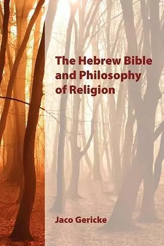 The Hebrew Bible and Philosophy of Religion cover