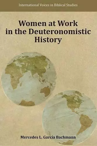 Women at Work in the Deuteronomistic History cover