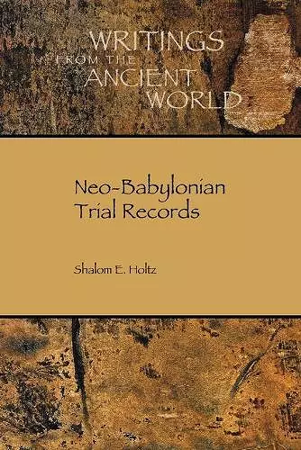 Neo-Babylonian Trial Records cover