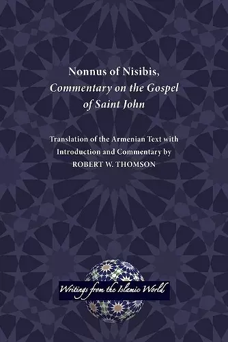 Nonnus of Nisibis, Commentary on the Gospel of Saint John cover