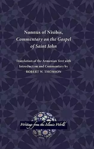 Nonnus of Nisibis, Commentary on the Gospel of Saint John cover