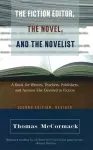 Fiction Editor, the Novel & the Novelist, 2nd Edition cover