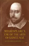 Shakespeare's Use of the Arts of Language cover