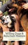 Willing Dogs / Reluctant Masters cover