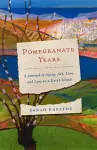 Pomegranate Years cover