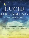 Lucid Dreaming, Plain and Simple cover