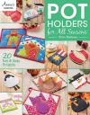 Pot Holders for all Seasons cover