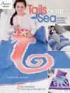 Tails of the Sea: Children's Crochet Blankets cover