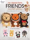 My Sleepy-Time Friends Crochet Pillows cover