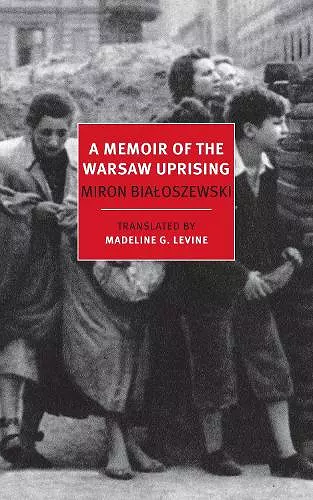 A Memoir Of The Warsaw Uprising cover