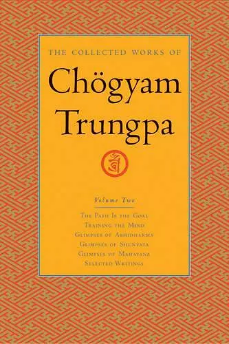 The Collected Works of Chögyam Trungpa, Volume 2 cover