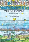 Meister Eckhart, from Whom God Hid Nothing cover