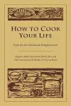 How to Cook Your Life cover