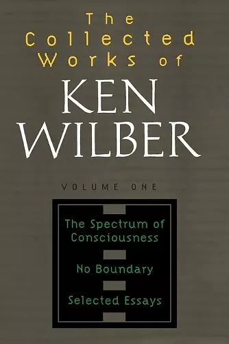 The Collected Works of Ken Wilber, Volume 1 cover