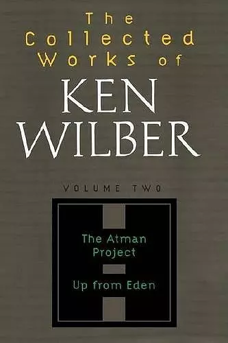 The Collected Works of Ken Wilber, Volume 2 cover