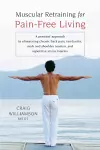 Muscular Retraining for Pain-Free Living cover