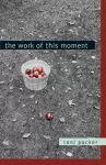 The Work of This Moment cover