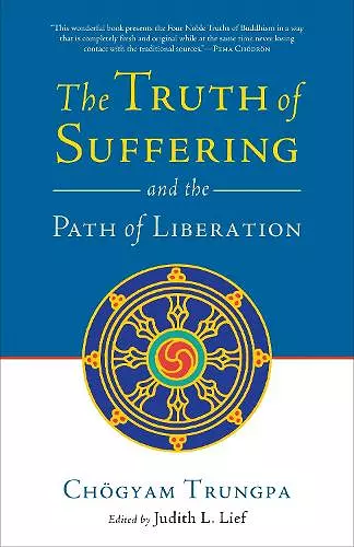 The Truth of Suffering and the Path of Liberation cover