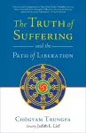 The Truth of Suffering and the Path of Liberation cover