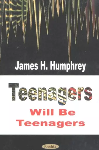 Teenagers Will Be Teenagers cover