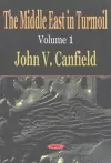 Middle East in Turmoil, Volume 1 cover