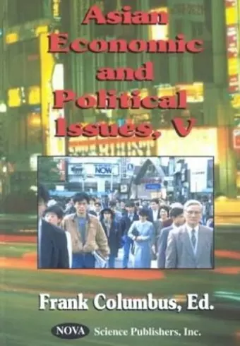 Asian Economic & Political Issues V cover