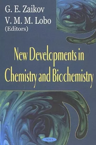 New Developments in Chemistry & Biochemistry cover