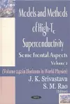 Models & Methods of High-Tc Superconductivity, Volume 2 cover