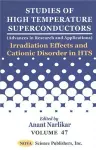 Studies of High Temperature Superconductors, Volume 47 cover