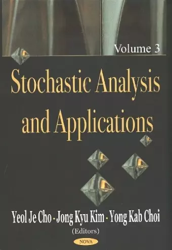 Stochastic Analysis & Applications, Volume 3 cover