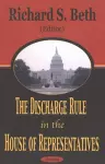 Discharge Rule in the House of Representatives cover