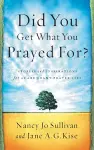 Did you Get What you Prayed For? cover