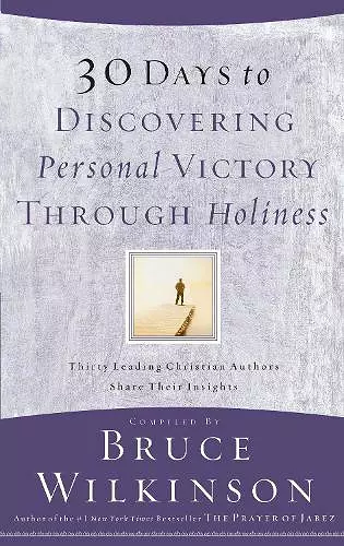 30 Days to Discovering Personal Victory Through Holiness cover