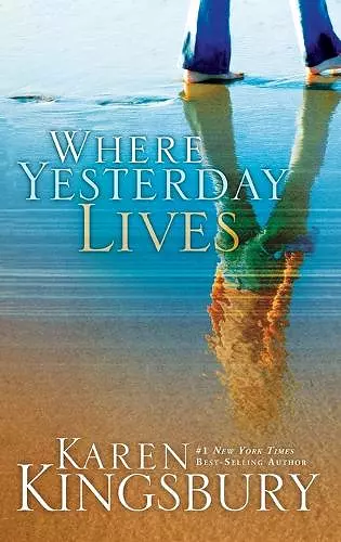 Where Yesterday Lives cover