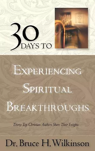 30 Days to Experiencing Spiritual Breakthroughs cover