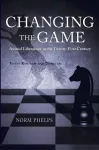 Changing the Game (New Revised and Updated Edition) cover