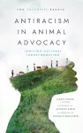 Antiracism in Animal Advocacy cover