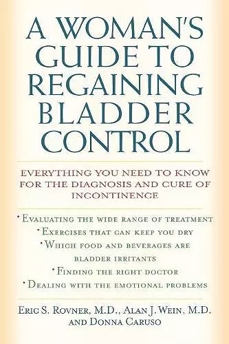 A Woman's Guide to Regaining Bladder Control cover