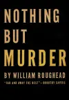 Nothing But Murder cover