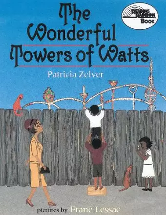 The Wonderful Towers of Watts cover