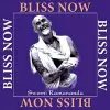 Bliss Now cover
