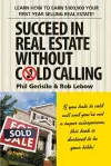 Succeed in Real Estate Without Cold Calling cover