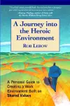 A Journey Into the Heroic Environment cover