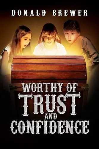 Worthy of Trust and Confidence cover